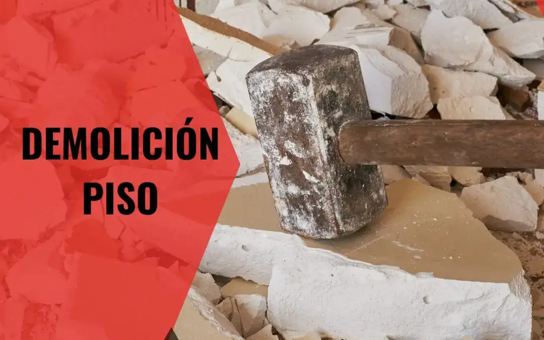 retiro y demolición de piso por m2